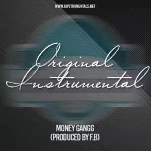 Instrumental: F.B - Money Gangg